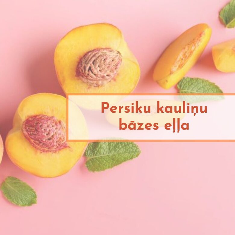 Persiku kauliņu eļļa